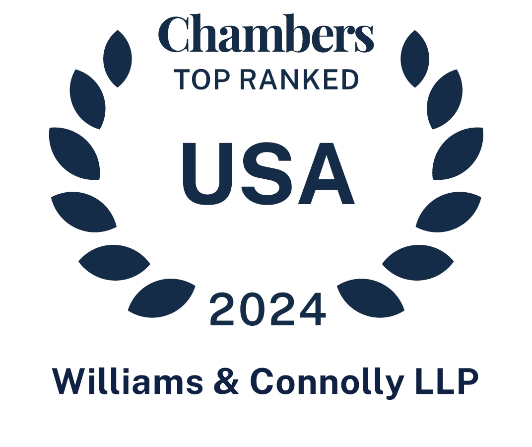 Williams & Connolly Attorneys and Practice Areas Earn Rankings in the 2024 Edition of Chambers